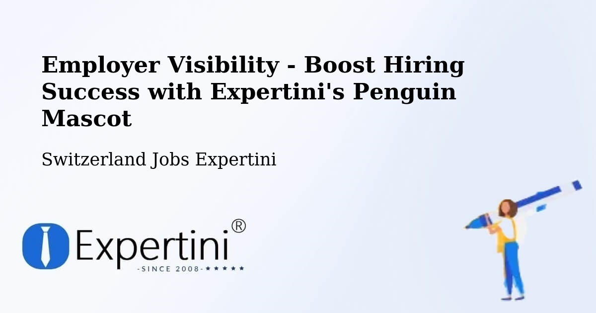 CV and Resume Visibility Optimization – Renens - Switzerland Jobs Expertini